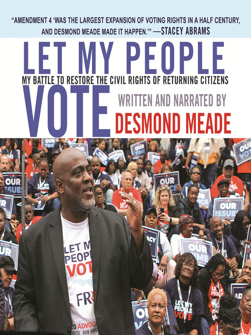 Title details for Let My People Vote by Desmond Meade - Wait list